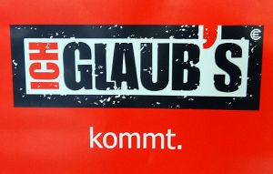 ICH GLAUBs ICH GLAUBs